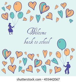 Greeting card  with school objects. Boy and girl silhouettes, air balloon and hearts elements. Welcome back to school.
