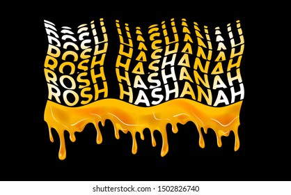 Greeting card Shana Tova - Judaic holiday Jewish New Year. Vector illustration of melting honey flowing around text Rosh Hashanah. Hebrew Have a sweet year. Honey drops vintage torah banner