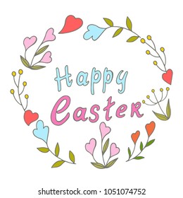 greeting card with the sign of happy easter, hand-drawn, vector illustration, wreath of plants