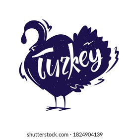 Greeting card with silhouette turkey and lettering text. Vector sticker.