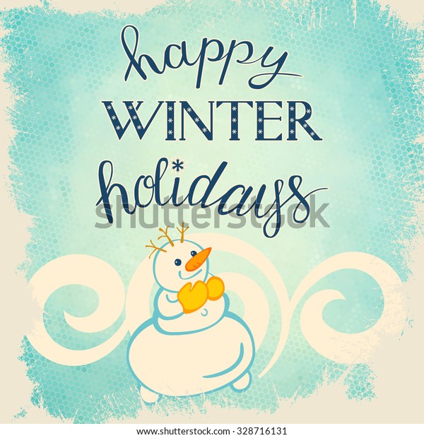 Greeting Card Snowman Lettering Happy Winter Stock Vector (Royalty ...