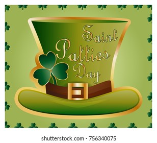 Greeting card of St. Patrick with sparkling green hat and leaves of a clover and an inscription -Saint Patties Day