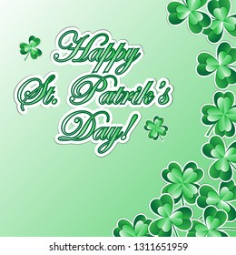 Greeting card for St. Patrick's Day - an Irish holiday. Clover leaves. Vector illustration.