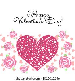 Greeting card with St. Valentine's Day. Flowers drawn roses. Abstract vector background.