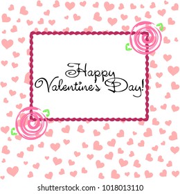 Greeting card with St. Valentine's Day. Flowers drawn roses. Abstract vector background.