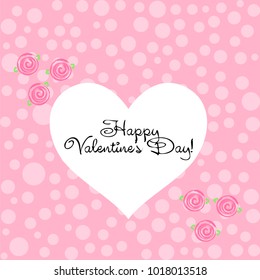Greeting card with St. Valentine's Day. Flowers drawn roses. Abstract vector background.