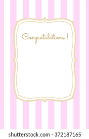 Greeting card . striped background with frame and golden glitter text . white and pink. EPS 10