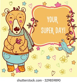 Greeting card with sweet bear in the scarf , flowers, bird, and place for your own text. Can be used also as invitation cart or postcard.