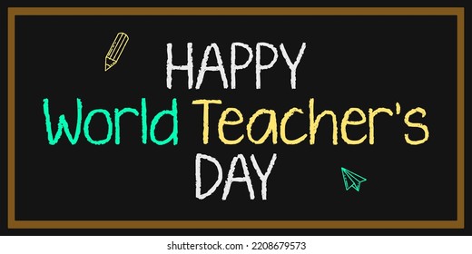 Greeting card for teacher's day with chalk on a blackboard. Simple vector illustration.
