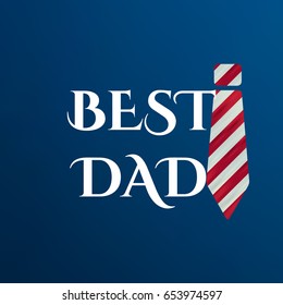 Greeting card template for Father Day. Fathers Day, Best Dad