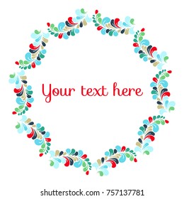 Greeting card template, hand drawn vector wreath made of flowers. Spring ornaments frame, easter holiday background. Vctor round frame. Floral wreath with leaves. Place for text