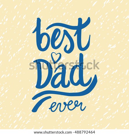 greeting card template with hand drawn lettering best dad ever