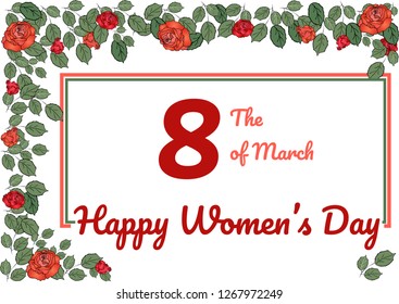 Greeting card template for International Women's day. Postcard with two types of roses - scarlet and fiery and congratulatory inscription on white background