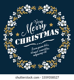 Greeting card template of very merry christmas with nature white flower frame ornament. Vector