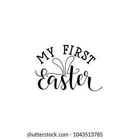 Greeting card templates with lettering phrase My first Easter. Modern calligraphy style. Vector illustration