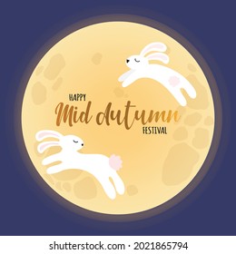 Greeting card with text - Happy Mid Autumn Festival. Full moon with cute rabbits on dark night sky background. Traditional characters. Vector illustration.