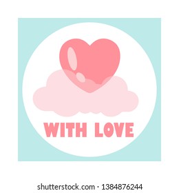 
Greeting card with text and a heart in the cloud, in pastel pink and mint colors on a white background