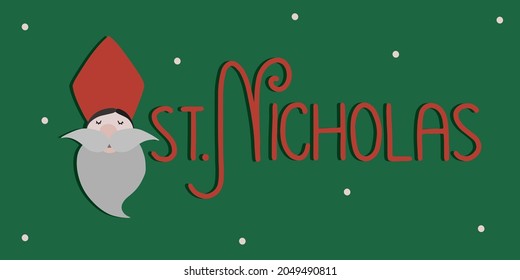 Greeting card with text lettering ST. NICHOLAS DAY.  Saint Nicholas cute character. 