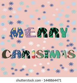 Greeting card with the text Merry Christmas. Festive season background decoration with snow in Scandinavian style. Vector illustration.