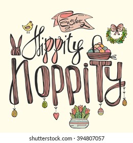 Greeting card text templates with Easter eggs,bow,wreath, bunny ears,pot of flowers,hearts in pink and green colors. Happy easter  Hippity Hoppity song lettering modern calligraphy style.
