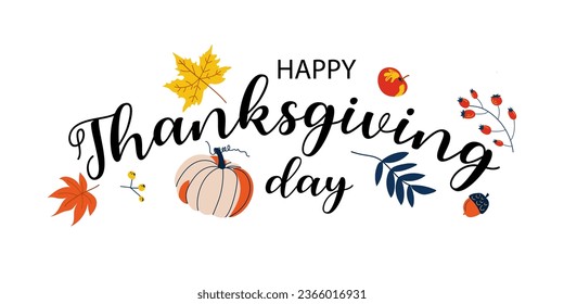 Greeting card for Thanksgiving day celebration. Happy Thanksgiving hand lettering text. Typography for card, invitation and banner template. 