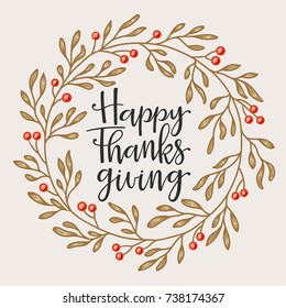 Greeting card for  Thanksgiving Day with floral design. Hand drawing calligraphy phrases with detailed autumn wreath for greeting card, poster, banner, website, header.