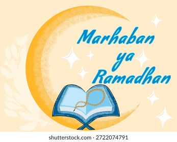 Tarjeta de felicitación con el lema del mes sagrado de Ramadán con las palabras "Marhaban ya Ramadhan" en inglés, bienvenido Ramadán y Elementos de la luna creciente, el Corán y cuentas de oración.