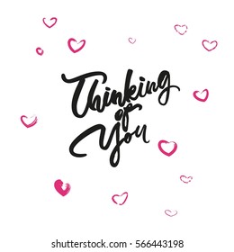 Greeting card "Thinking of you". Vector illustration with hearts. Lettering for wedding or Valentine's day