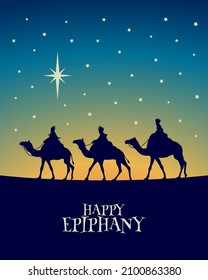 Greeting card of the three wise men riding camels. Happy Epiphany. Three Kings Day.