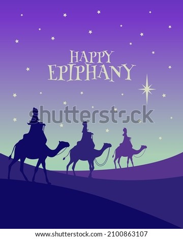 Greeting card of the three wise men traveling to Bethlehem. Happy Epiphany. Three Kings Day.