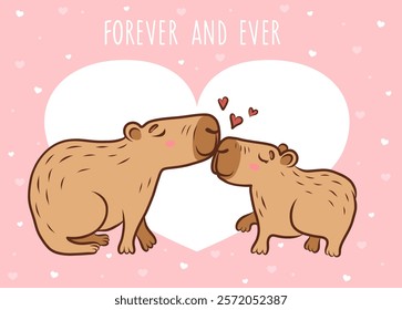 Greeting card with two cartoon kissing capybaras and text Forever And Ever. Wedding day. Valentine day. February, 14.