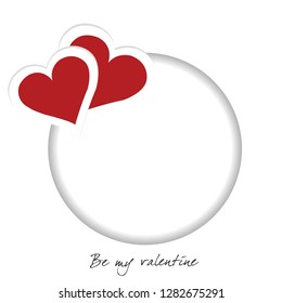 Greeting card for Valentines day with circle frame and two hearts