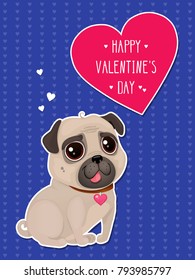Greeting card for Valentine's Day with a cute pug and heart in cut out style. Cartoon dog on blue background with hearts. Vector illustration for a postcard or a poster. Text "Happy Valentine's Day".