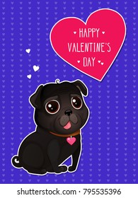 Greeting card for Valentine's Day with a cute black pug and heart in cut out style. Cartoon black dog on blue background with hearts. Text "Happy Valentine's Day".