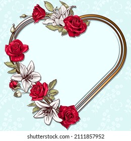 Greeting card for Valentines Day. Decorative frame with flowers of red rose and white lilies in the shape of heart.