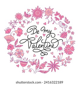 Grußkarte für den Valentinstag mit floralen Design-Elementen und Schriftzeichen im runden Rahmen. Vektorfarbige Illustration einzeln im Doodle-Stil.