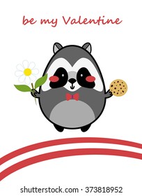 Greeting card for valentine's day. Illustration of cute in love raccoon with flower and cookie gifts. Minimalistic cartoon flat style. With Be my valentine, vector colorful element for design 