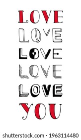 Greeting card for Valentine's day with lettering on the theme of Love you. Vector illustration. Handwritten phrase for greeting card, prints, stickers or social media.