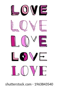 Greeting card for Valentine's day with lettering on the theme of Love. Vector illustration. Handwritten phrase for greeting card, prints, stickers or social media.