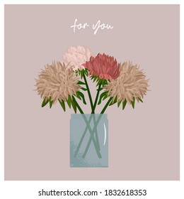 Greeting card with vector flat bouquet of garden asters. Dusty pink asters in a jar. Beautiful asters for the design of cards, posters, invitations. Botanical vector illustration. Card for woman.