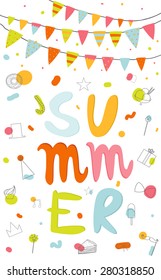 Greeting card with vector Summer typographic and cute party elements: flowers, bird, sweets, bunny, bee. Inspirational and motivational poster. Template for summer and spring season greetings holidays