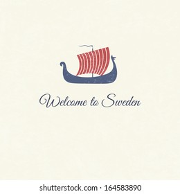 Greeting card with viking ship - national symbol of Sweden - with text Welcome to Sweden