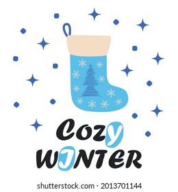 Greeting card for winter holidays with blue Christmas stocking. typography poster. Xmas design.