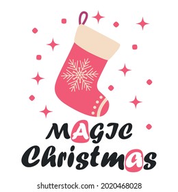 Greeting card for winter holidays with red Christmas stocking. typography poster. Xmas design.