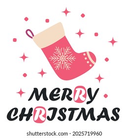 Greeting card for winter holidays with red Christmas stocking. typography poster. Xmas design.