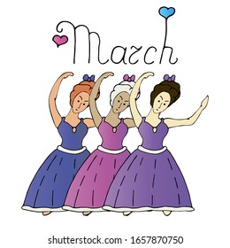 Greeting card for women, mothers, girlfriends and sisters. International Women's Day. Different nationalities of the dancer in ballet dresses.