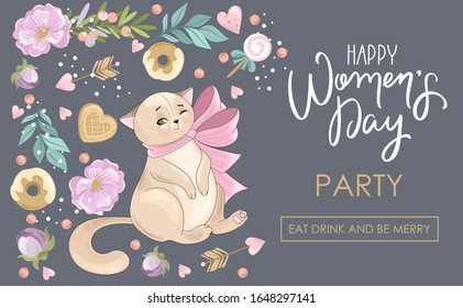 
Greeting card for Women's Day Party. Romantic cat with holiday elements. The inscription by hand. Vector illustration.
Template for invitations, greetings, greetings, posters.
