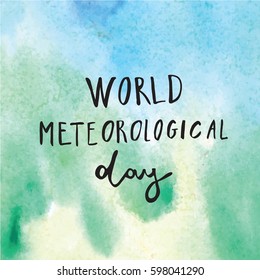 Greeting card of the World Meteorological Day celebration. Vector abstract background