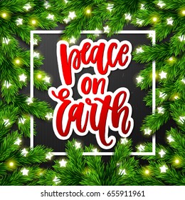  greeting card with wreath, Glowing star Lights .  Xmas vector background. Hand drawn calligraphy. concept handwritten peace on earth 
