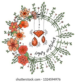 Greeting card with wreath from pink flowers, diamond and gem stones, hand lettering happy birthday. Floral round decoration border, botanical design elements, stock vector illustration